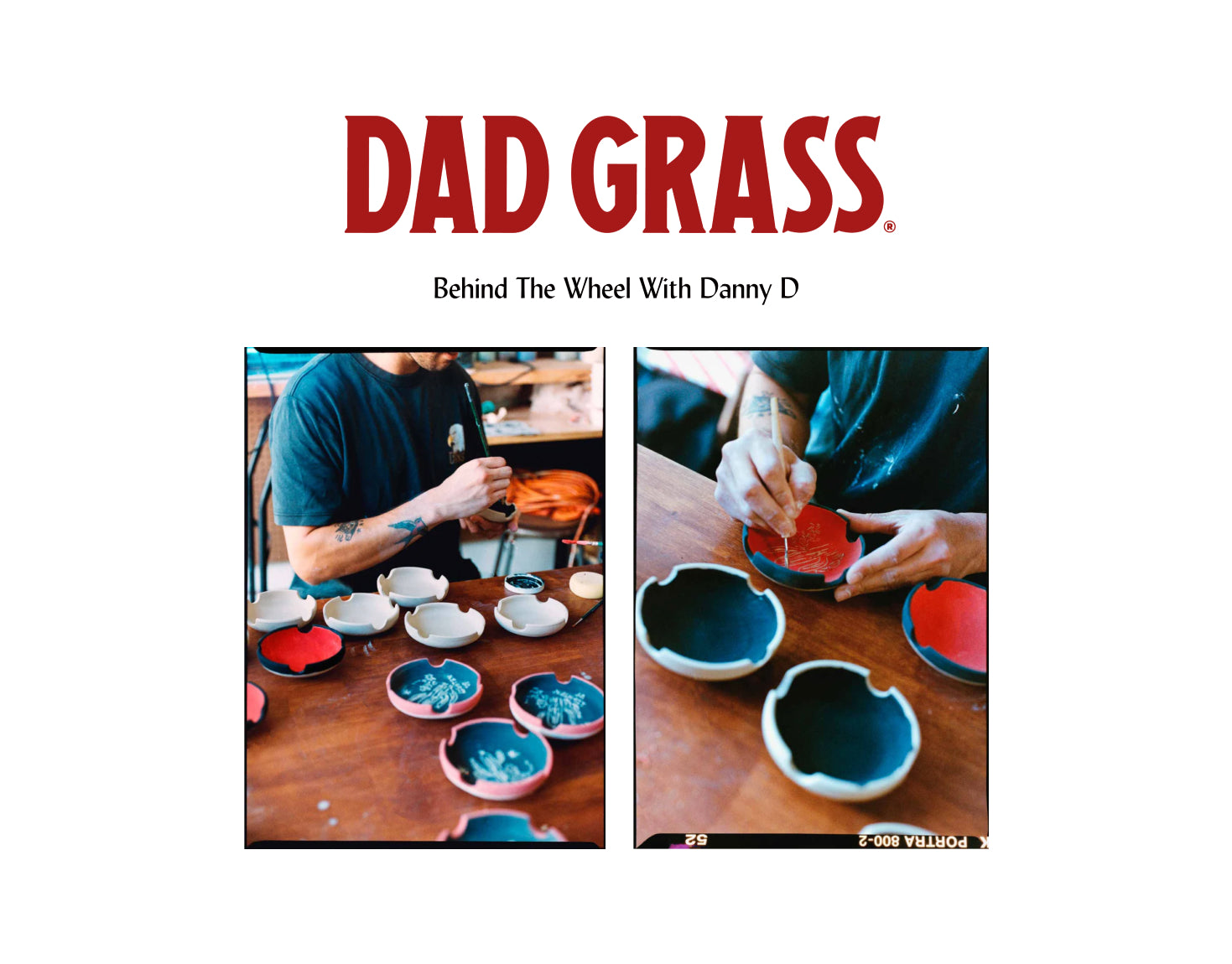 Dad Grass – Behind The Wheel With Danny D