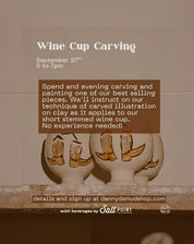 Wine Cup Carving - September 27th 5-7pm