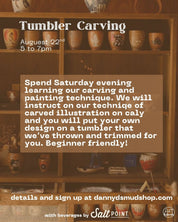 Tumbler Carving Class - August 22nd - 5-7pm